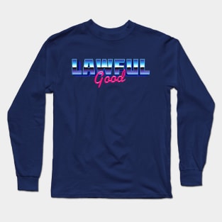 Lawful Good 80s Vibes Long Sleeve T-Shirt